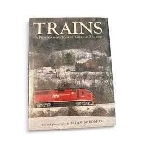 Trains Photographic Tour of Americas Railways Hardcover Book 2004 Brian Solomon